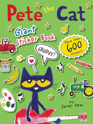 Pete the Cat Giant Sticker Book - Dean, Kimberly