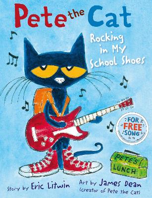 Pete the Cat Rocking in My School Shoes - Litwin, Eric