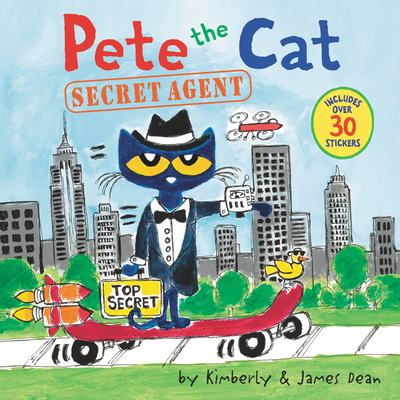 Pete the Cat: Secret Agent - Dean, Kimberly