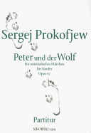 Peter and the Wolf, Op. 67: Full Score - Sergei, Prokofiev, and Prokofiev, Sergei (Composer)