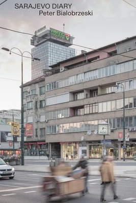 Peter Bialobrzeski, City Diaries No.18.: Sarajevo, April 10-18, 2019 - Bialobrzeski, Peter