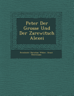 Peter Der Grosse Und Der Zarewitsch Alexei