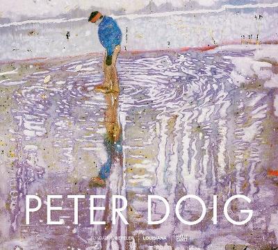 Peter Doig (German Edition) - Beyeler, Fondation (Editor), and Kster, Ulf (Text by), and Shiff, Richard (Text by)