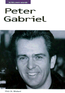 Peter Gabriel: In His Own Words - St Michael, Mick, and Gabriel, Peter