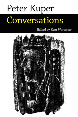 Peter Kuper: Conversations - Worcester, Kent (Editor)