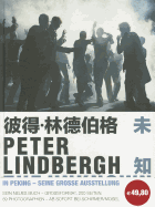 Peter Lindbergh: The Unknown: The Chinese Episode