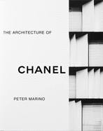 Peter Marino: The Architecture of Chanel