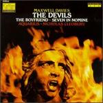 Peter Maxwell Davies: Suite From The Boyfriend/Suite From The Devils/Seven In Nomine
