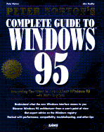 Peter Norton's Complete Guide to Windows 95 - Mueller, John, and Peter Norton Computing Group, and Norton, Peter