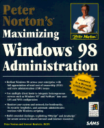Peter Norton's Maximizing Windows 98