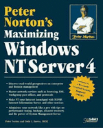 Peter Norton's Maximizing Windows NT 4 Server - Norton, Peter, and Brown, Todd