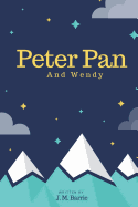 Peter Pan: And Wendy
