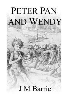 Peter Pan And Wendy - Barrie, James Matthew