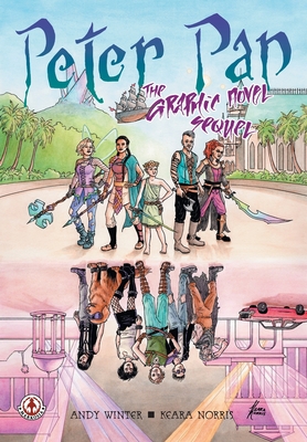 Peter Pan: The Graphic Novel Sequel - Winter, Andy