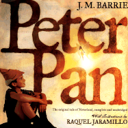 Peter Pan: The Original Tale of Neverland - Barrie, James Matthew