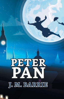 Peter Pan - Barrie, J M