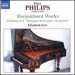 Peter Philips: Harpsichord Works