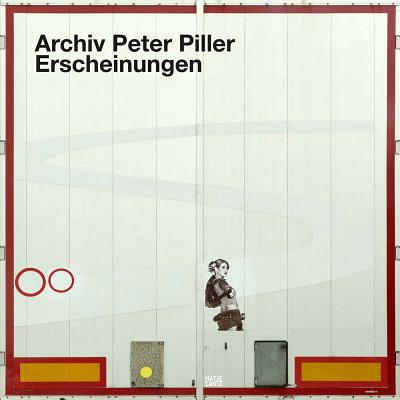 Peter Piller: Archiv: Erscheinungen - Piller, Peter