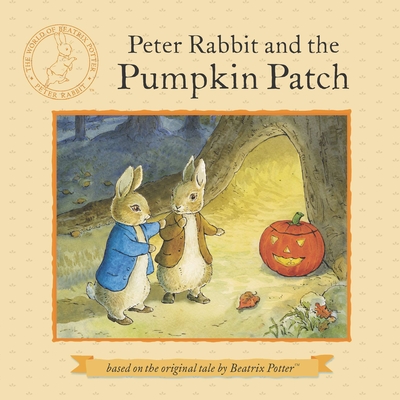Peter Rabbit and the Pumpkin Patch - Potter, Beatrix
