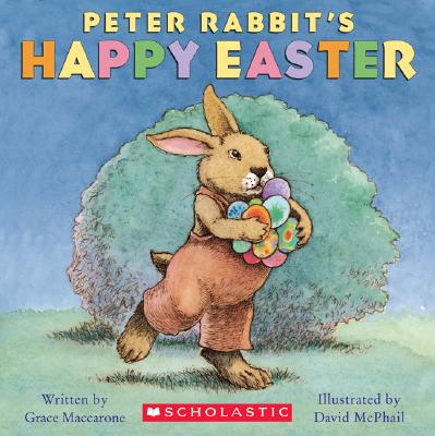 Peter Rabbit's Happy Easter - Maccarone, Grace