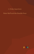 Peter Ruff and the Double Four