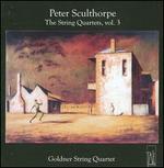 Peter Sculthorpe: The String Quartets, Vol. 3 - Goldner String Quartet