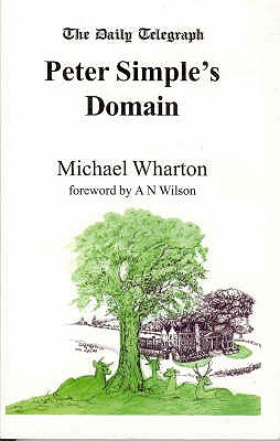 Peter Simple's Domain - Wharton, Michael, and Wilson, Gina (Foreword by)