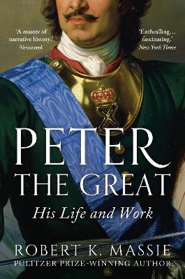 Peter the Great - Massie, Robert K.