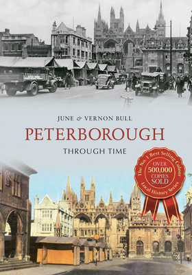Peterborough Through Time - Bull, June and Vernon