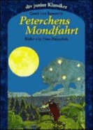 Peterchens Mondfahrt. : Ein M?rchen