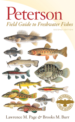 Peterson Field Guide to Freshwater Fishes, Second Edition - Page, Lawrence M, and Burr, Brooks M
