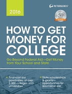 Peterson's How to Get Money for College