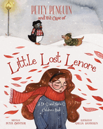 Petey Penguin and the Case of Little Lost Lenore: A Dr Q. and Nurse Q. Children's Book