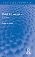 Pethick-Lawrence: A Portrait