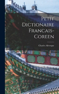 Petit Dictionaire Francais-Coreen