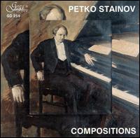 Petko Stainov: Compositions - Bulgarian National Choir "Svetoslav Obretenov" (choir, chorus); Gusla Men's Choir (choir, chorus);...