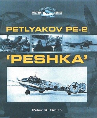 Petlyakov Pe-2 'peshka - Smith, Peter C
