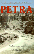 Petra in History & Prophecy - Hutchings, Noah W