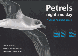 Petrels Night and Day: A Sound Approach Guide