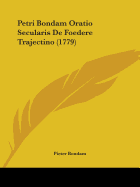 Petri Bondam Oratio Secularis de Foedere Trajectino (1779)