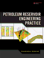 Petroleum Reservoir Engineering Practice (paperback)