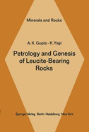 Petrology and genesis of leucite-bearing rocks