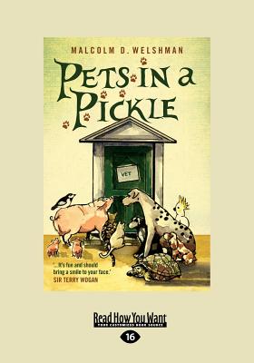 Pets in a Pickle - Welshman, Malcolm