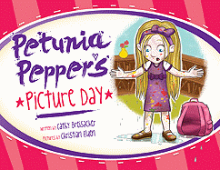 Petunia Pepper's Picture Day - Breisacher, Cathy