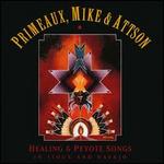 Peyote and Healing Songs in Sioux and Navajo