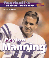 Peyton Manning: Rising Son