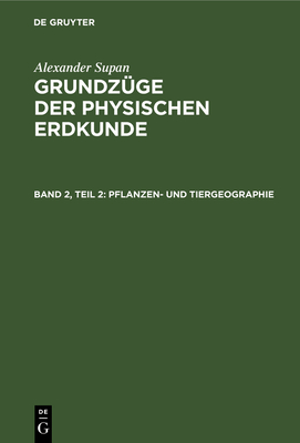 Pflanzen- Und Tiergeographie - Obst, Erich (Editor), and Br?ning, Kurt (Editor), and Georgii, Walter (Editor)