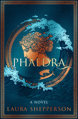 Phaedra - Shepperson, Laura