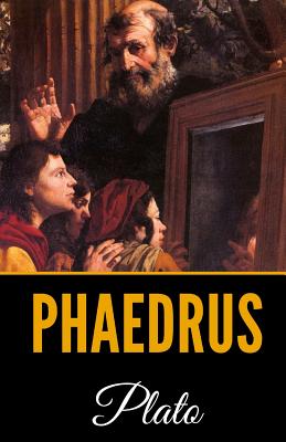 Phaedrus - Jowett, Benjamin (Translated by), and Plato