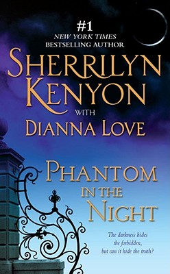 Phantom in the Night - Kenyon, Sherrilyn, and Love, Dianna